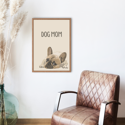 Dog Mom Print - French Bulldog